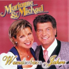 Marianne & Michael wunderbare Jahre