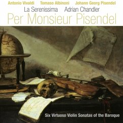 Per Monsieur Pisendel - Chandler,Adrian/La Serenissima