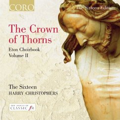 The Crown Of Thorns-Eton Choirbook Vol.2 - Christophers,Harry/Sixteen,The