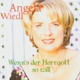 Wenn's der Herrgott so will Wenn's der Herrgott so will