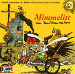 Mimmelitt, das Stadtkaninchen - Lakomy, Reinhard;Ehrhardt, Monika