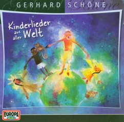 Kinderlieder aus aller Welt - Schöne, Gerhard