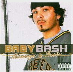 Menage A Trois - Baby Bash