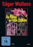 Edgar Wallace - Das Rätsel der roten Orchidee