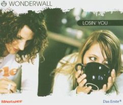 Losin You - Wonderwall