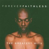 Forever Faithless/Basic