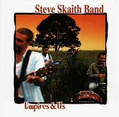 Empires & Us - Skaith,Steve Band