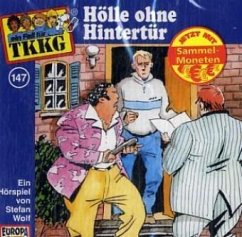 Hölle ohne Hintertür / TKKG Bd.147 (1 Audio-CD) - Wolf, Stefan