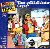 Tims gefährlichster Gegner / TKKG Bd.104 (1 Audio-CD)