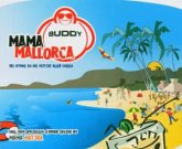 Mama Mallorca/Mama Matura Mama Mallorca/Mama Matura