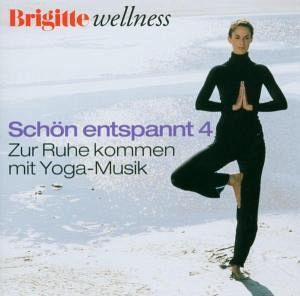 Brigitte Schön Entspannt 4 Yoga