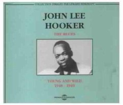 The Blues-Young And Wild (1948-1949) - Hooker,John Lee