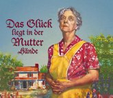 Das Glück Liegt In Der Mutter