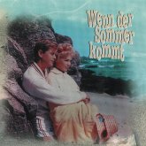 Wenn Der Sommer Kommt Wenn Der Sommer Kommt