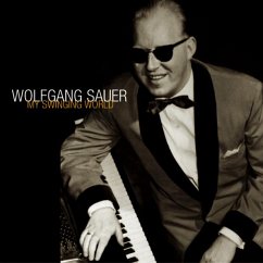 My Swinging World - Sauer,Wolfgang