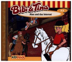 Alex und das Internat / Bibi & Tina Bd.33 (1 Audio-CD)