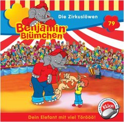 Die Zirkuslöwen / Benjamin Blümchen Bd.79 (1 Audio-CD)