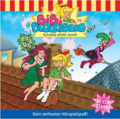 Schubia dreht durch / Bibi Blocksberg Bd.76 (1 Audio-CD)