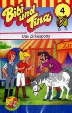Das Zirkuspony / Bibi & Tina Bd.4 (1 Cassette) - Tiehm, Ulf