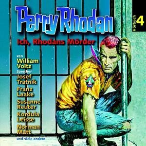 Perry Rhodan 4: Ich, Rhodans Mörder