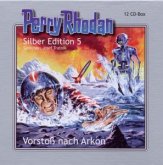 Perry Rhodan - Silber Edition 5: Vorstoß nach Arkon