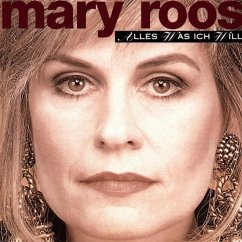 Alles Was Ich Will - Roos,Mary