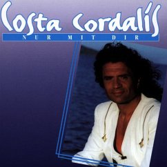 Nur Mit Dir - Cordalis,Costa