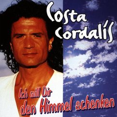 Ich Will Dir Den Himmel Schenken - Cordalis,Costa