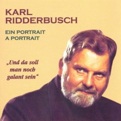 Ein Portrait - Ridderbusch,Karl