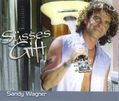 Süsses Gift - Sandy Wagner