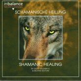 Schamanische Heilung Schamanische Heilung