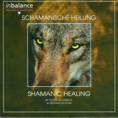 Schamanische Heilung - Baldwin,O./Bottom,R.