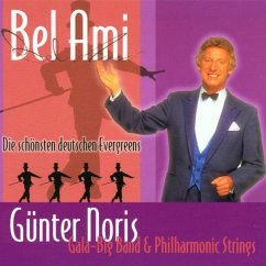 Bel Ami-Die Schönsten Deutschen Evergreens - Noris,Günter Gala Big Band & Philharmonic Strings