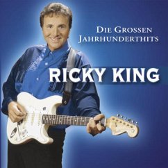 Die Grossen Jahrhunderthits - King,Ricky