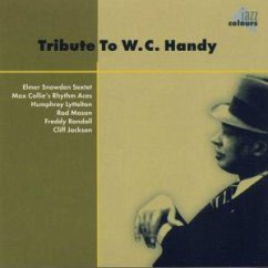 Tribute To W.C.Handy Tribute To W.C.Handy