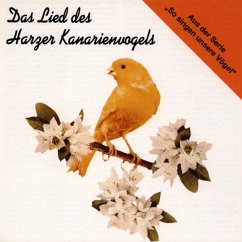 Das Lied Des Harzer Kanarienvogels - Vogelstimmen