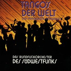 Tangos Der Welt & Evergreens - Rundfunkorchester Des Südwestfunks Kaiserslautern