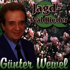 Jagd-Und Waldlieder - Wewel,Günter