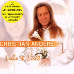 Liebe & Licht (Enthält Re-Recordings) - Anders,Christian