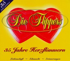 35 Jahre Herzflimmern - Flippers,Die