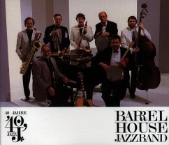 40 Jahre Barrelhouse Jazzband - Barrelhouse Jazzband