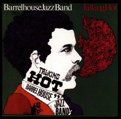 Talking Hot - Barrelhouse Jazzband