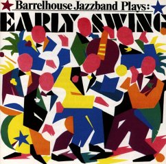 Plays Early Swing - Barrelhouse Jazzband
