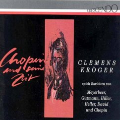 Chopin Und Seine Zeit - Kröger,Clemens