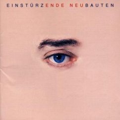 Ende Neu - Einstürzende Neubauten