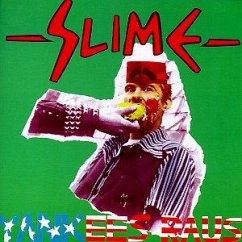 Yankees Raus - Slime