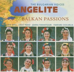 Balkan Passion - Bulgarian Voices Angelite,The