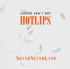Neverneverland - Van'T Hof,Jasper/Hotlips