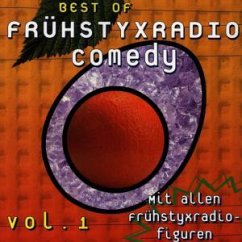 Best of Frühstyxradio Comedy, 1 CD-Audio. Vol.1