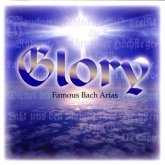 Glory-Berühmte Bach Arien